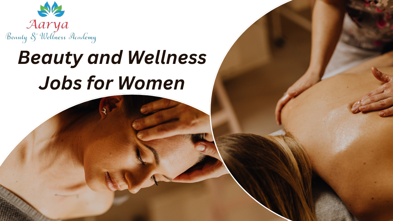 Beauty and Wellness Jobs for Women