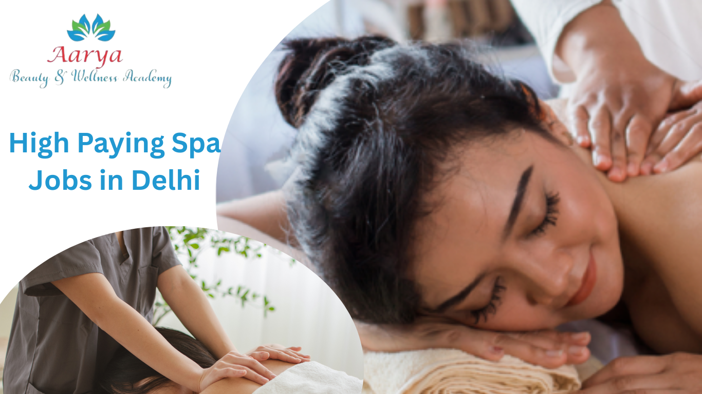High Paying Spa Jobs in Delhi