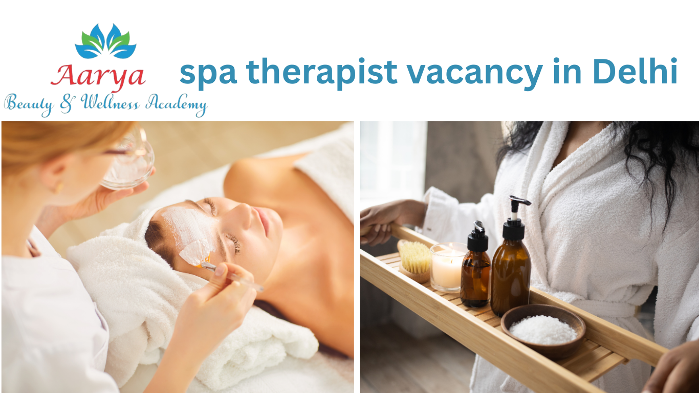 spa therapist vacancy in Delhi