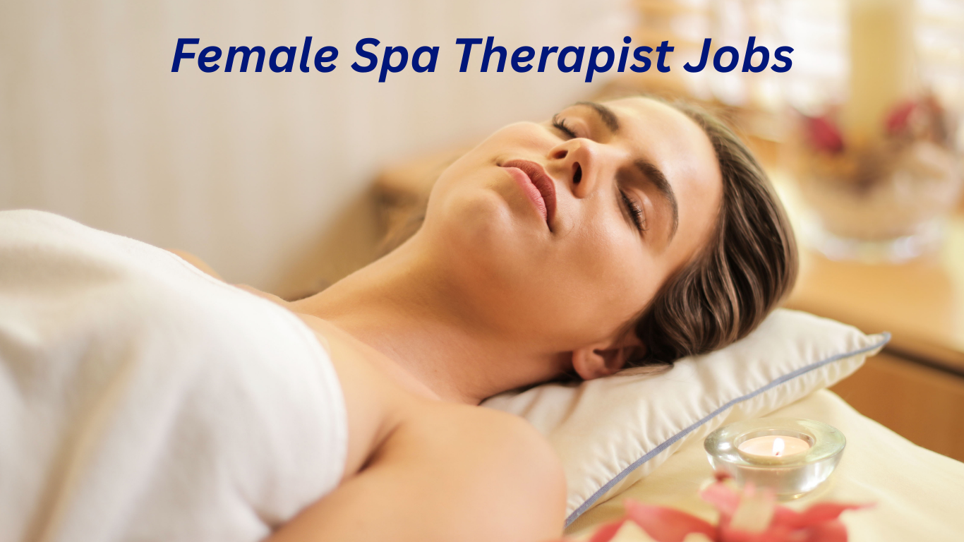 Female Spa Therapist Jobs
