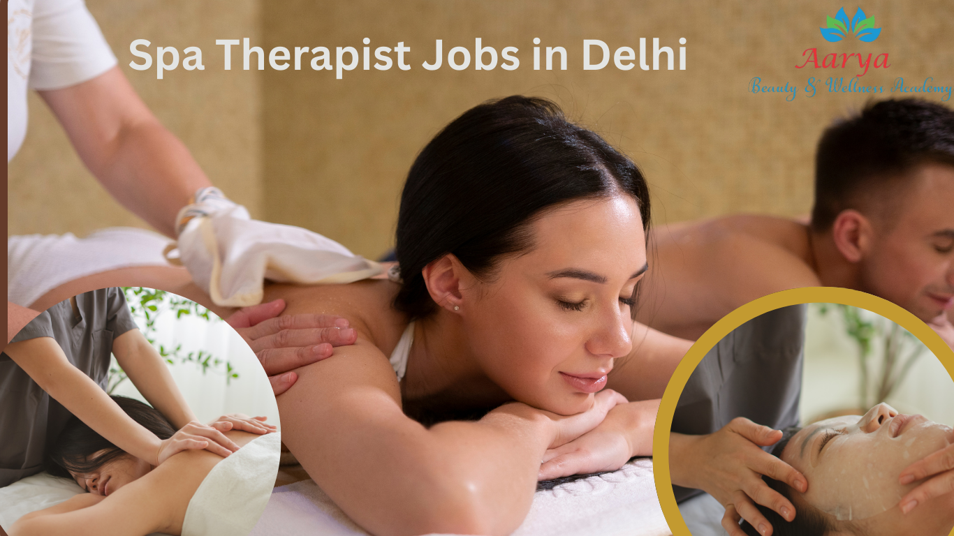 Spa Therapist Jobs in Delhi