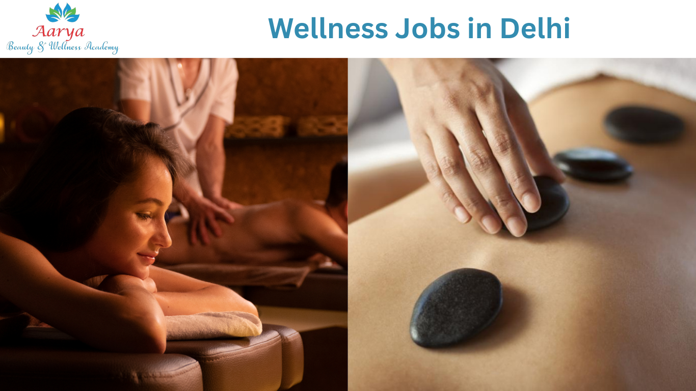 Wellness Jobs in Delhi