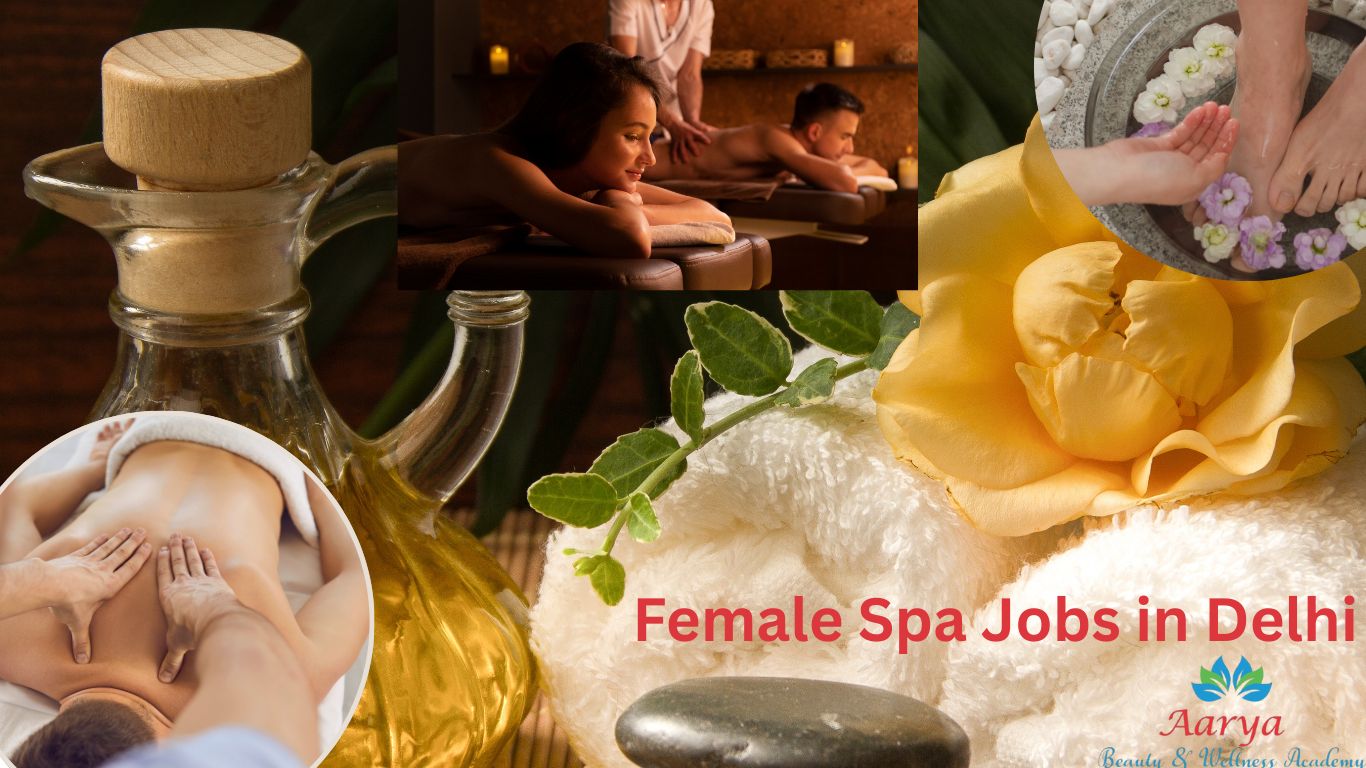 Female Spa Jobs in Delhi