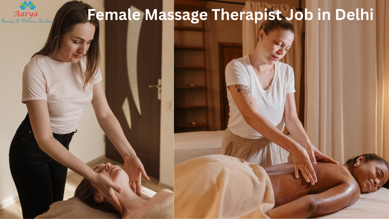 Female Massage Therapist Job in Delhi